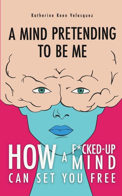 Produktbild: A Mind Pretending To Be Me
