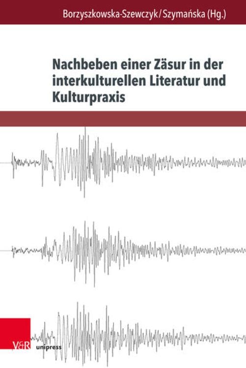 Produktbild: Nachbeben einer Zäsur in der interkulturellen Literatur und Kulturpraxis