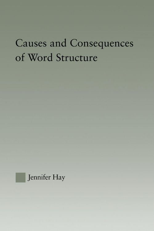 Produktbild: Causes and Consequences of Word Structure