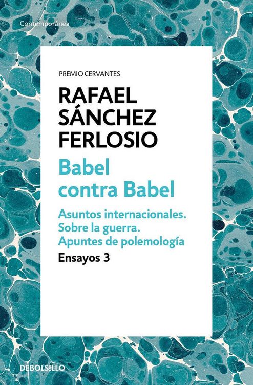 Produktbild: Babel contra Babel : asuntos internacionales, sobre la guerra, apuntes de polemolog&iacute;a