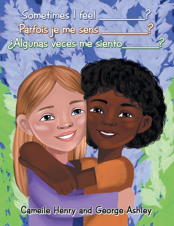 Produktbild: Sometimes I feel __________ ? Parfois je me sens __________? &iquest;Algunas veces me siento______ ?