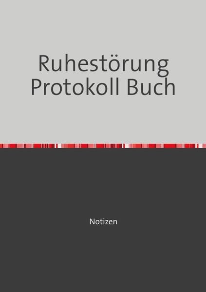 Produktbild: Ruhest&ouml;rung Protokoll Buch