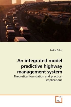 Produktbild: Pribyl, O: An integrated model predictive highway management