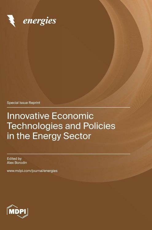 Produktbild: Innovative Economic Technologies and Policies in the Energy Sector
