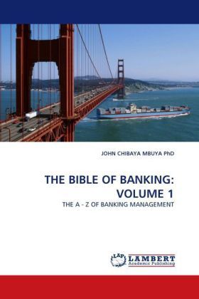 Produktbild: Chibaya Mbuya Phd, J: Bible Of Banking: Volume 1