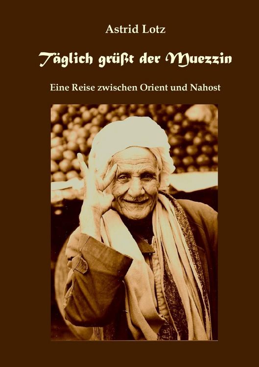 Produktbild: T&auml;glich gr&uuml;&szlig;t der Muezzin