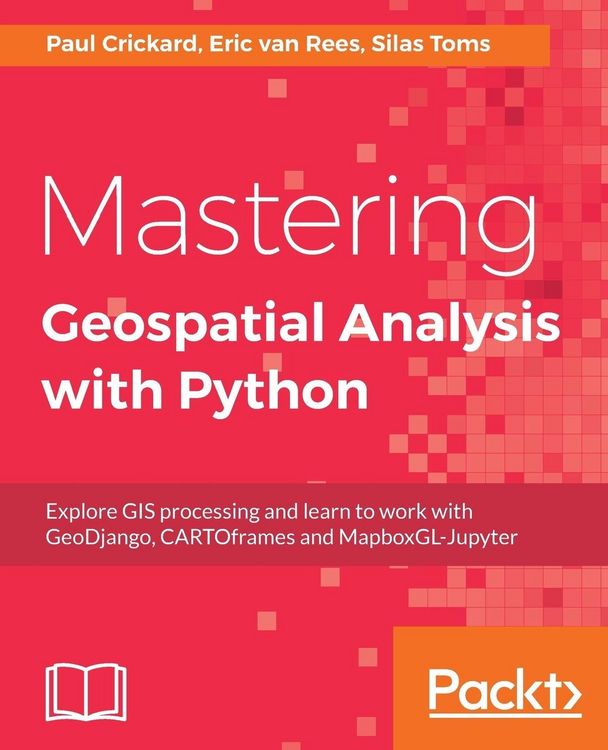 Produktbild: Mastering Geospatial Analysis with Python