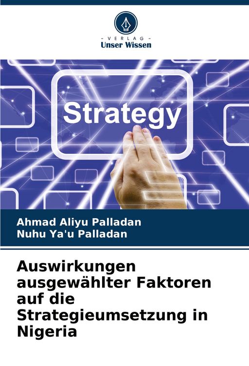 Produktbild: Auswirkungen ausgew&auml;hlter Faktoren auf die Strategieumsetzung in Nigeria