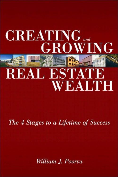 Produktbild: Creating and Growing Real Estate Wealth