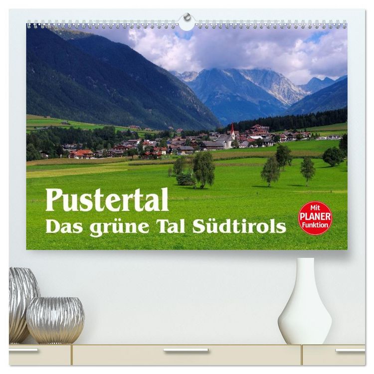Produktbild: Pustertal - Das gr&uuml;ne Tal S&uuml;dtirols (hochwertiger Premium Wandkalender 2026 DIN A2 quer), Kunstdruck in Hochglanz