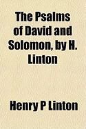 Produktbild: The Psalms of David and Solomon, by H. Linton