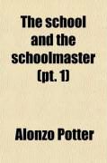Produktbild: The School and the Schoolmaster (PT. 1)