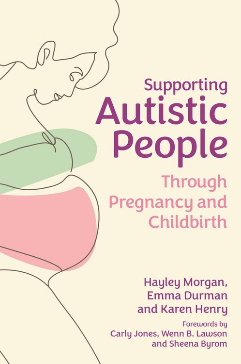 Produktbild: Supporting Autistic People Through Pregnancy and Childbirth