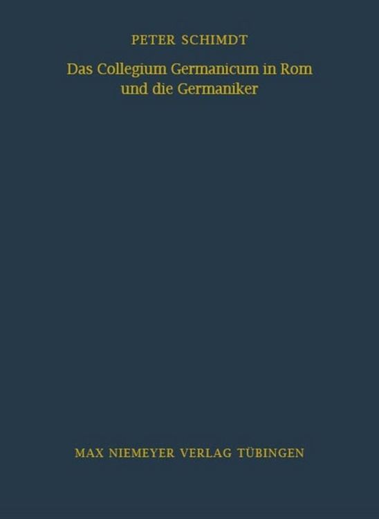 Produktbild: Das Collegium Germanicum in Rom und die Germaniker