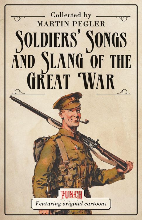 Produktbild: Soldiers' Songs and Slang of the Great War
