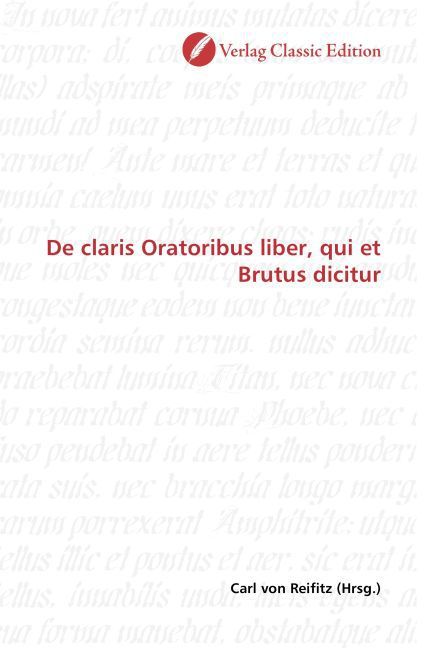Produktbild: De claris Oratoribus liber, qui et Brutus dicitur