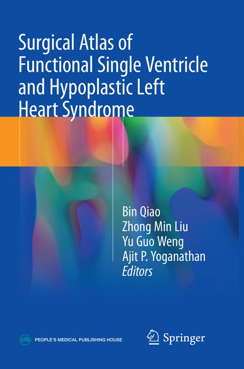 Produktbild: Surgical Atlas of Functional Single Ventricle and Hypoplastic Left Heart Syndrome