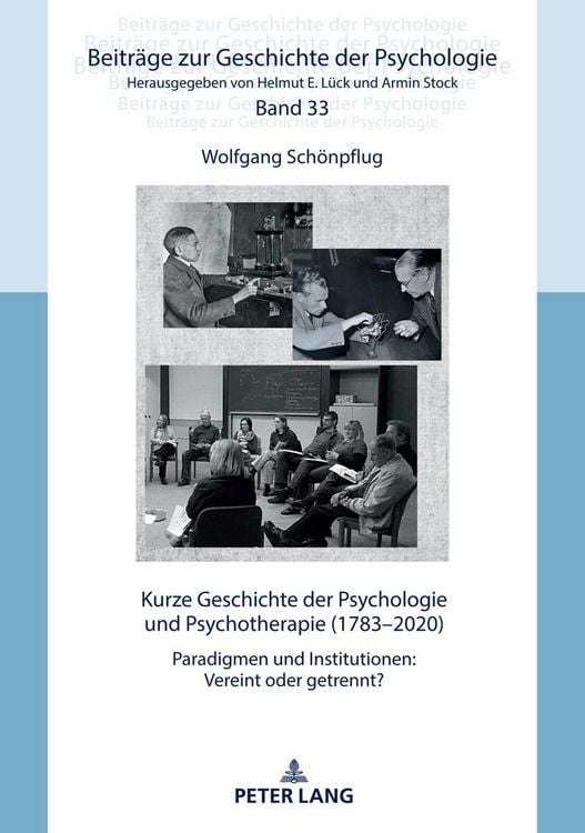 Produktbild: Kurze Geschichte der Psychologie und Psychotherapie (1783&ndash;2020)