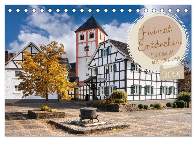 Produktbild: Heimat Entdecken - Odenthal im Bergischen Land (Tischkalender 2026 DIN A5 quer), CALVENDO Monatskalender