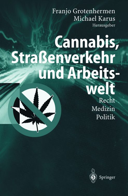 Produktbild: Cannabis, Stra&szlig;enverkehr und Arbeitswelt