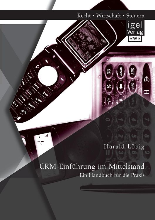 Produktbild: CRM-Einf&uuml;hrung im Mittelstand: Ein Handbuch f&uuml;r die Praxis