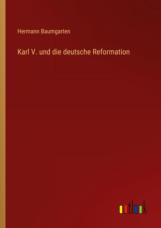 Produktbild: Karl V. und die deutsche Reformation