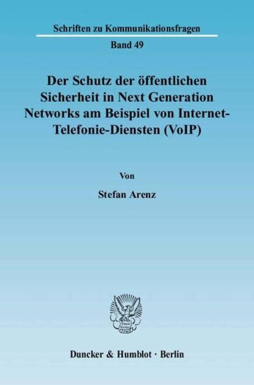 Produktbild: Der Schutz der öffentlichen Sicherheit in Next Generation Networks am Beispiel von Internet-Telefonie-Diensten (VoIP).