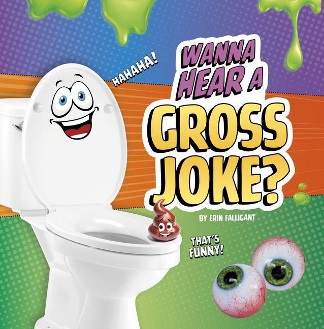 Produktbild: Wanna Hear a Gross Joke?