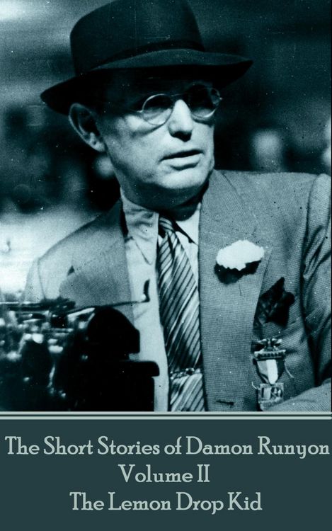 Produktbild: The Short Stories of Damon Runyon - Volume II - The Lemon Drop Kid