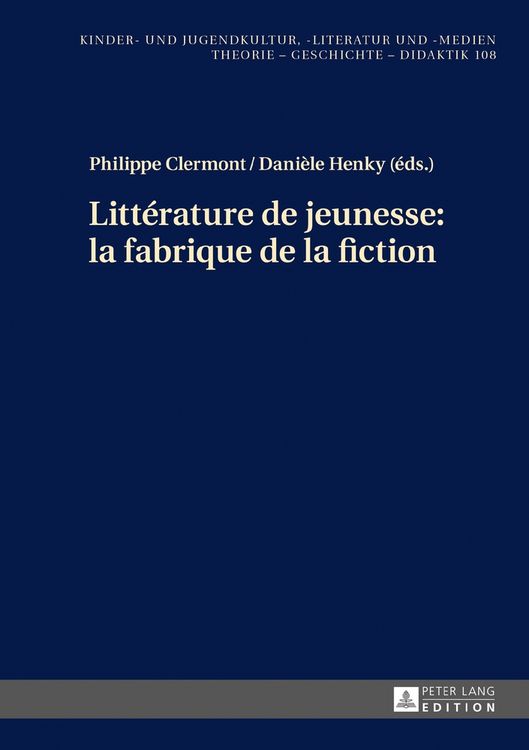Produktbild: Litt&eacute;rature de jeunesse : la fabrique de la fiction