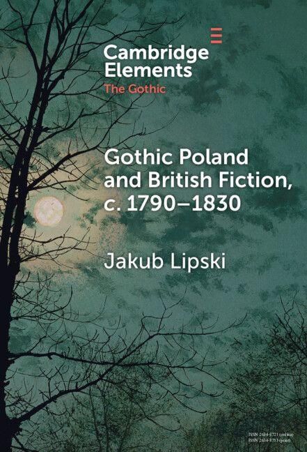 Produktbild: Gothic Poland and British Fiction, c. 1790-1830