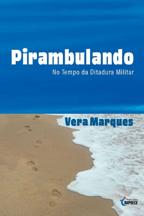 Produktbild: Pirambulando No Tempo Da Ditadura Militar