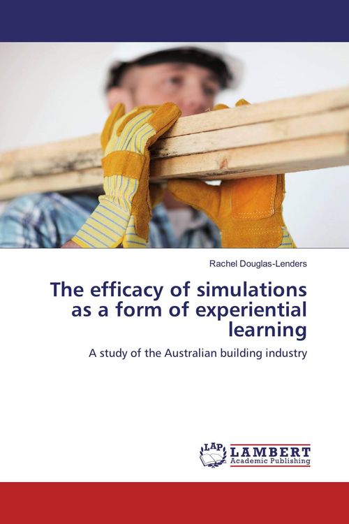 Produktbild: The efficacy of simulations as a form of experiential learning