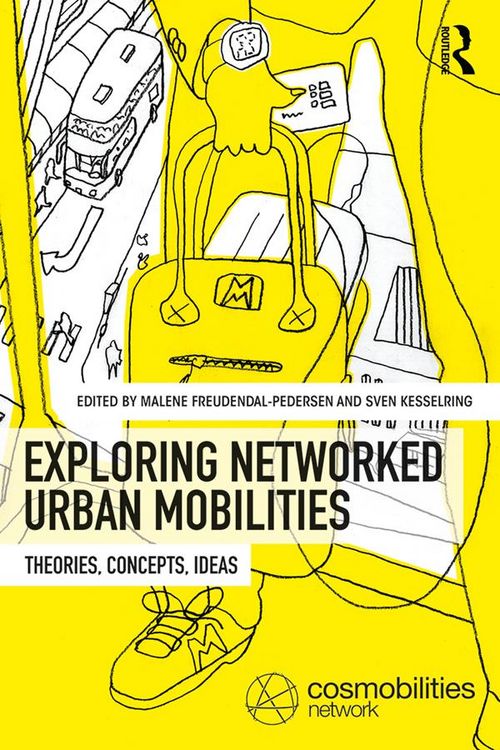 Produktbild: Exploring Networked Urban Mobilities