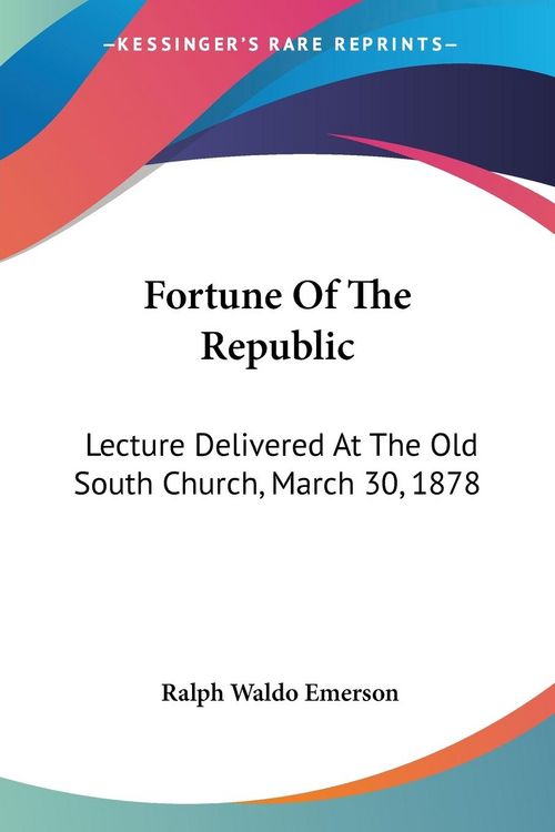 Produktbild: Emerson, R: Fortune Of The Republic
