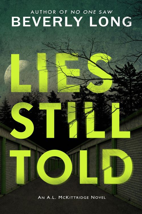 Produktbild: Lies Still Told (An A.L. McKittridge Novel, #3)