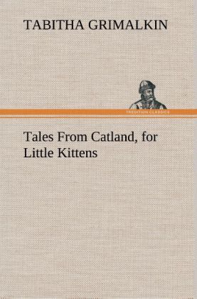 Produktbild: Tales From Catland, for Little Kittens