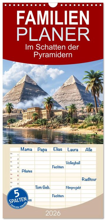 Produktbild: Familienplaner 2026 - Im Schatten der Pyramidern mit 5 Spalten (Wandkalender, 21 x 45 cm) CALVENDO