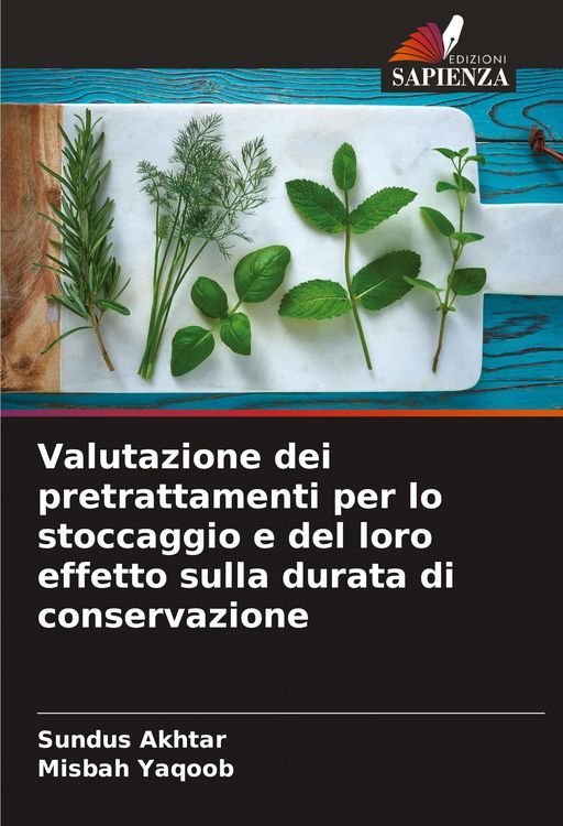 Produktbild: Valutazione dei pretrattamenti per lo stoccaggio e del loro effetto sulla durata di conservazione