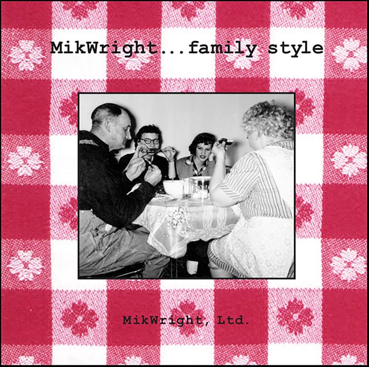 Produktbild: MikWright . . . Family Style