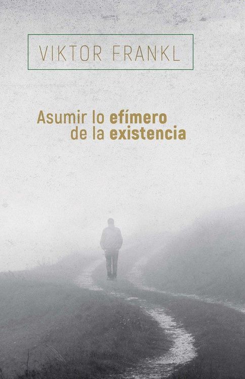 Produktbild: Asumir Lo Efimero de la Existencia