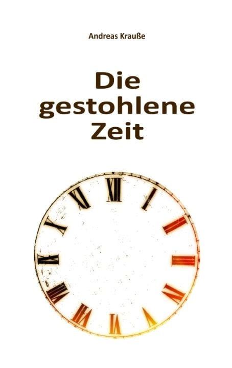 Produktbild: Die gestohlene Zeit