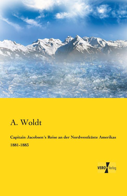 Produktbild: Capitain Jacobsen&acute;s Reise an der Nordwestk&uuml;ste Amerikas 1881-1883