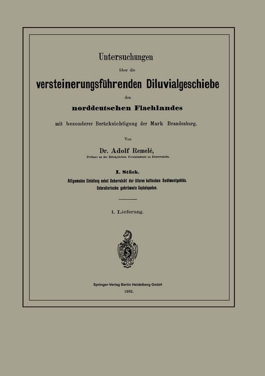 Produktbild: Untersuchungen &uuml;ber die versteinerungsf&uuml;hrenden Diluvialgeschiebe des norddeutschen Flachlandes mit besonderer Ber&uuml;cksichtigung der Mark Brandenburg