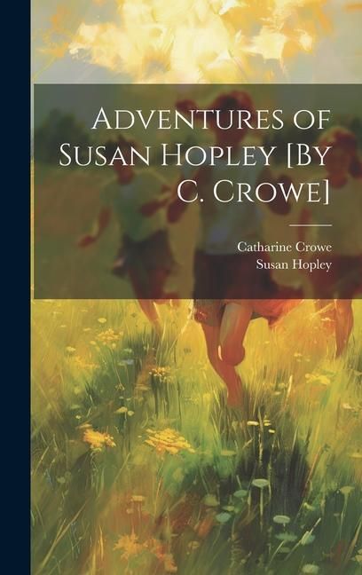 Produktbild: Adventures of Susan Hopley [By C. Crowe]