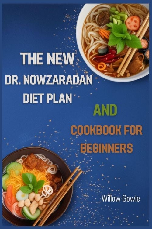 Produktbild: The New Dr. Nowzaradan Diet Plan and Cookbook For Beginners