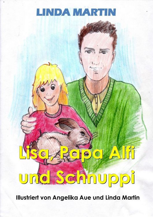 Produktbild: Lisa, Papa Alfi und Schnuppi