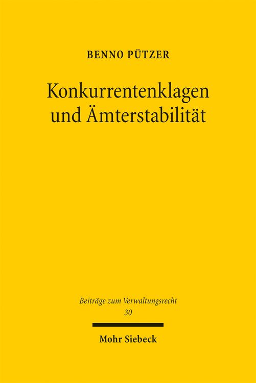 Produktbild: P&uuml;tzer, B: Konkurrentenklagen und &Auml;mterstabilit&auml;t