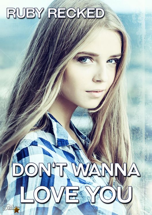 Produktbild: Don't Wanna Love You