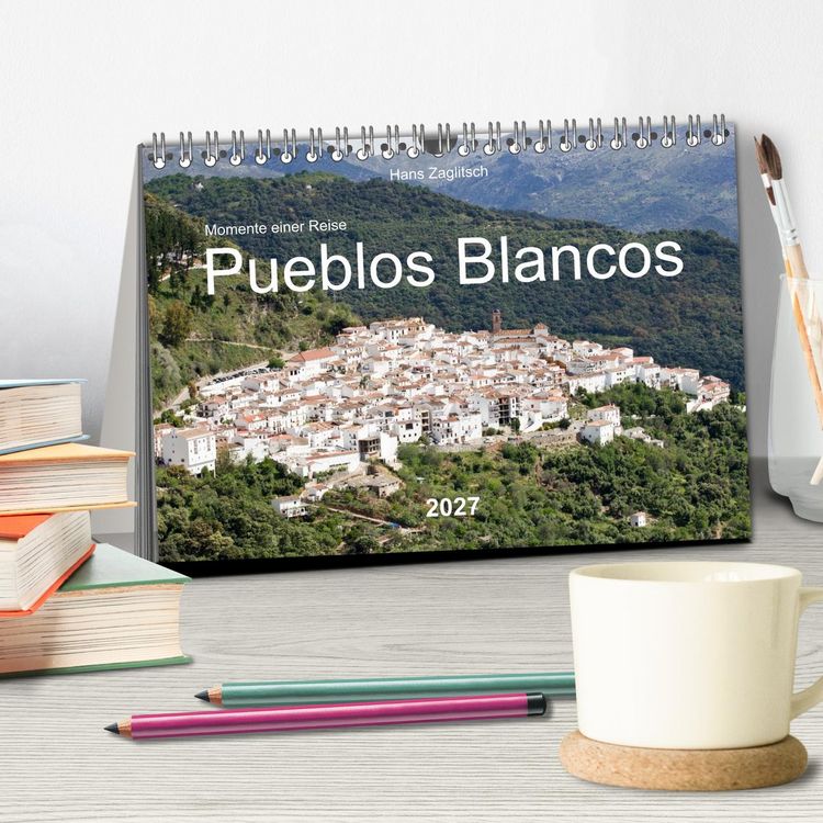 Produktbild: Momente einer Reise - Pueblos Blancos (Tischkalender 2027 DIN A5 quer), CALVENDO Monatskalender